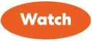 Watch Button